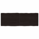 bordplade 140x50x(2-6) cm naturlig kant behandlet træ mørkebrun